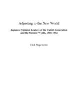 Adjusting to the new world, Japanese opinion leaders of the Taishō generation and the outside world, 1918-1932