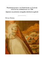 Meubeltapisserieën in de Nederlanden en Frankrijk vanaf de late middeleeuwen tot 1900 : aspecten van productie, iconografie, distributie en gebruik