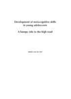 Development of metacognitive skills in young adolescents : a bumpy ride to the high road