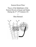 Eastern desert ware : traces of the inhabitants of the eastern desert in Egypt and Sudan during the 4th-6th centuries CE