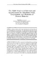 The adult attachment interview and questionnaires for attachment style, temperament, and memories of parental behavior