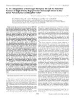 In vivo regulation of scavenger receptor BI and the selective uptake of HDL cholesteryl esters in rat liver parenchymal and Kupffer cells