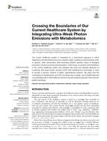 Crossing the Boundaries of Our Current Healthcare System by Integrating Ultra-Weak Photon Emissions with Metabolomics