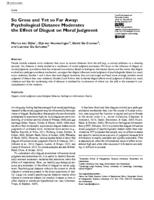 So Gross and Yet so Far Away: Psychological Distance Moderates the Effect of Disgust on Moral Judgment