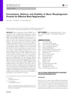 Formulation, Delivery and Stability of Bone Morphogenetic Proteins for Effective Bone Regeneration