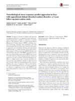 Neurobiological stress responses predict aggression in boys with oppositional defiant disorder/conduct disorder: A 1-year follow-up intervention study