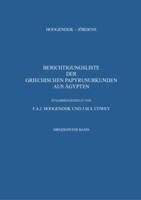 Berichtigungsliste der Griechischen Papyrusurkunden aus Ägypten, Dreizehnter Band. Herausgegeben von F.A.J Hoogendijk - A. Jördens. Zusammengestellt von J.M.S. Cowey - F.A.J. Hoogendijk. PDF-Version Leiden-Heidelberg