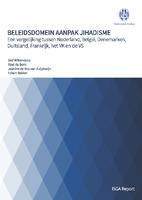 Beleidsdomein aanpak jihadisme: een vergelijking tussen Nederland, België, Denemarken, Duitsland, Frankrijk, het VK en de VS