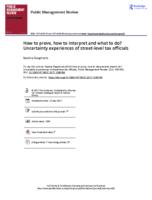 How to prove, how to interpret and what to do? Uncertainty experiences of street-level tax officials.