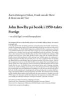 John Bowlby på besök i 1950-talets Sverige: En udda fågel i svensk barnpsykiatri