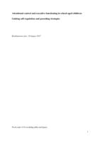 Attentional control and executive functioning in school-aged children: Linking self-regulation and parenting strategies