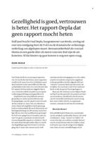 Gezelligheid is goed, vertrouwen is beter. Naar aanleiding van het rapport-Depla dat geen rapport mocht heten