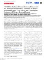 Fetal Metabolic Stress Disrupts Immune Homeostasis and Induces Proinflammatory Responses in Human Immunodeficiency Virus Type 1-and Combination Antiretroviral Therapy-Exposed Infants