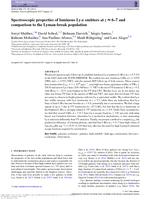 Spectroscopic properties of luminous Ly α emitters at z ≈ 6-7 and comparison to the Lyman-break population