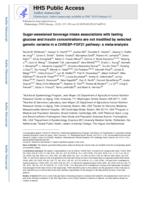 Sugar-sweetened beverage intake associations with fasting glucose and insulin concentrations are not modified by selected genetic variants in a ChREBP-FGF21 pathway: a meta-analysis.