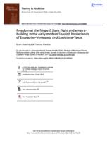 Freedom at the fringes? Slave flight and empire-building in the early modern Spanish borderlands of Essequibo–Venezuela and Louisiana–Texas