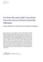 Cut from the Same Cloth? Lone Actor Terrorists versus Common Homicide Offenders