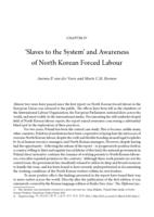 'Slaves to the System' and Awareness of North Korean Forced Labour