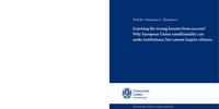 Learning the wrong lessons from success? Why European Union conditionality can make institutions, but cannot inspire citizens