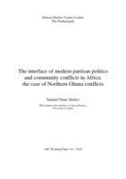 The interface of modern partisan politics and community conflicts in Africa: the case of Northern Ghana conflicts