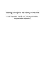 Testing Drosophila life-history in the field: local adaptation in body size, development time and starvation resistance