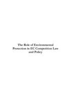 The role of environmental protection in EC competition law and policy