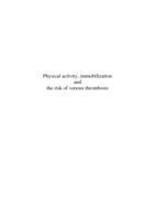 Physical activity, immobilization and the risk of venous thrombosis