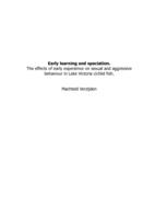 Early learning and speciation : the effects of early experience on sexual and aggressive behaviour in Lake Victoria cichlid fish