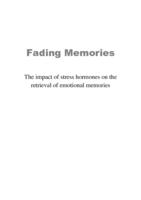 Fading memories : the impact of stress hormones on the retrieval of emotional memories