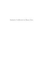 Similarity coefficients for binary data : properties of coefficients, coefficient matrices, multi-way metrics and multivariate coefficients