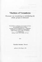 Vluchten of veranderen: processen van verandering en ontwikkeling bij tribale groepen in Indonesië