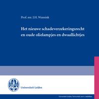 Het nieuwe schadeverzekeringsrecht en oude olielampjes en dwaallichtjes (oratie Leiden)