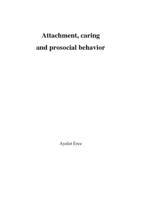 Attachment, caring and prosocial behavior