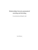 Relationships between grammatical encoding and decoding: an experimental psycholinguistic study