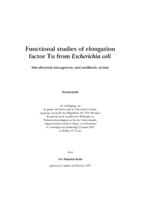 Functional studies of elongation factor Tu from Escherichia coli : Site-directed mutagenesis and antibiotic actio