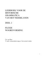 Leerboek voor de historische grammatica van het Nederlands - Deel 2: Flexie woordvorming