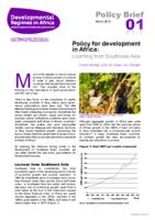 Policy for development in Africa: learning from Southeast Asia (Developmental Regimes in Africa, Policy Brief 01)