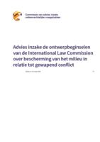 Advies inzake de ontwerpbeginselen van de International Law Commission over bescherming van het milieu in relatie tot gewapend conflict.
