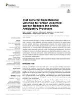 (Not so) Great Expectations: Listening to Foreign-Accented Speech Reduces the Brain’s Anticipatory Processes