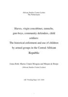 Slaves, virgin concubines, eunuchs, gun-boys, community defenders, child soldiers: the historical enlistment and use of children by armed groups in the Central African Republic