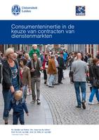 Consumenteninertie in de keuze van contracten van dienstenmarkten. Onderzoek in opdracht van het Behavioural Insights Team van het Ministerie van Economische Zaken