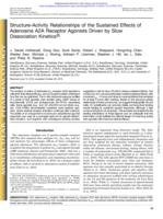 Structure-Activity Relationships of the Sustained Effects of Adenosine A2A Receptor Agonists Driven by Slow Dissociation Kinetics
