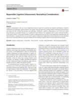 Responsible Cognitive Enhancement: Neuroethical Considerations