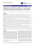 Automatic vs. manual curation of a multi-source chemical dictionary: the impact on text mining