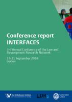 Conference report INTERFACES. 3rd annual conference of the Law and Development Research Network, 19-21 September 2018, Leiden