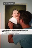 Quality Control in Preliminary Examinations Volume 2