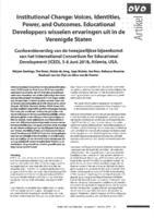 Institutional Change: Voices, Identities, Power, and Outcomes. Educational Developers wisselen ervaringen uit in de Verenigde Staten. Conferentieverslag van de tweejaarlijkse bijeenkomst van het International Consortium for Educational Development