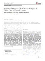 Similarities and Differences in the Psychosocial Development of Children Placed in Different 24-h Settings