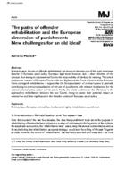 The paths of offender rehabilitation and the European dimension of punishment: New challenges for an old ideal?