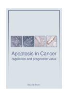 Apoptosis in cancer : regulation and prognostic value